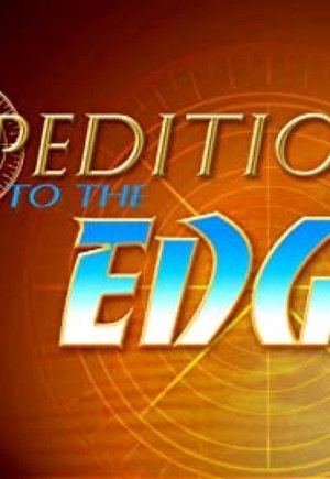 Expeditions to the Edge