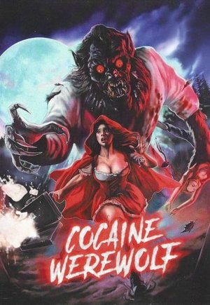 Cocaine Werewolf