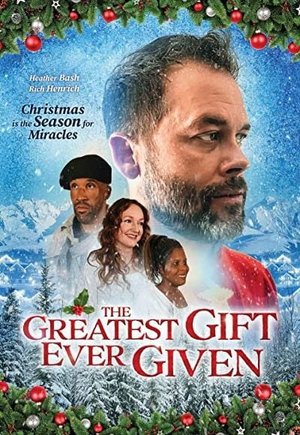 The Greatest Gift Ever Given