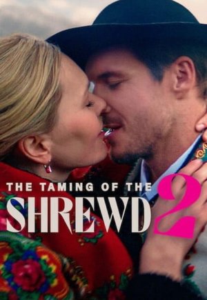 The Taming of the Shrewd 2