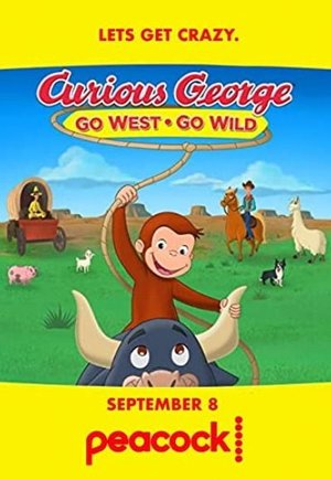 Curious George: Go West, Go Wild