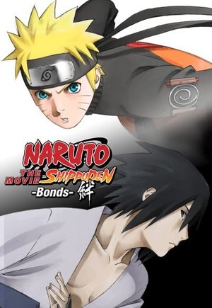 Naruto Shippuden: The Movie - Bonds