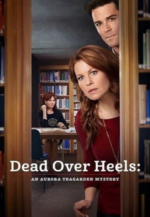 Dead Over Heels: An Aurora Teagarden Mystery