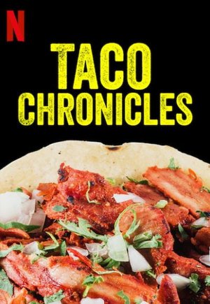 Taco Chronicles