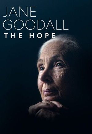 Jane Goodall: The Hope