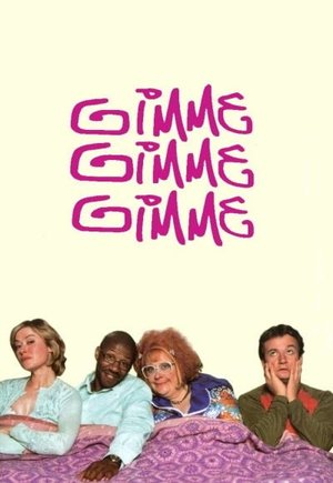 Gimme Gimme Gimme