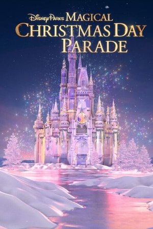 Disney Parks Magical Christmas Day Parade