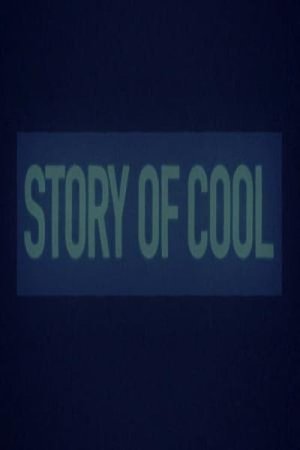 Story of Cool