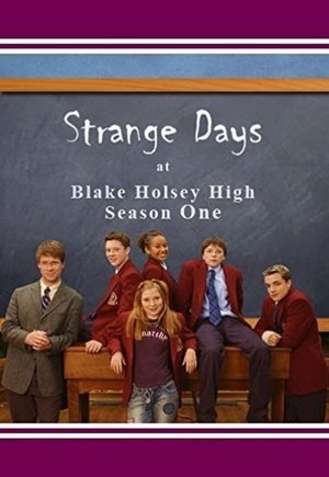 Strange Days at Blake Holsey High