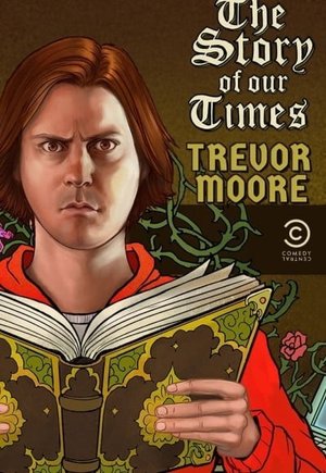 The Story of Our Times