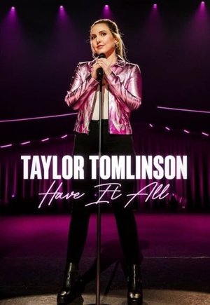 Taylor Tomlinson: Have It All