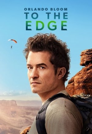 Orlando Bloom: To the Edge