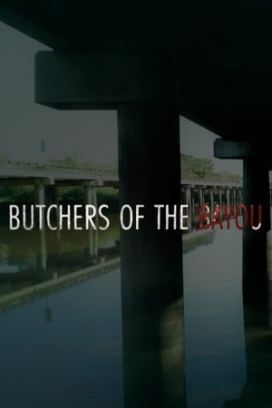 Butchers of the Bayou