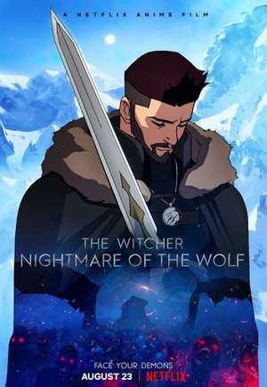 The Witcher: Nightmare of the Wolf