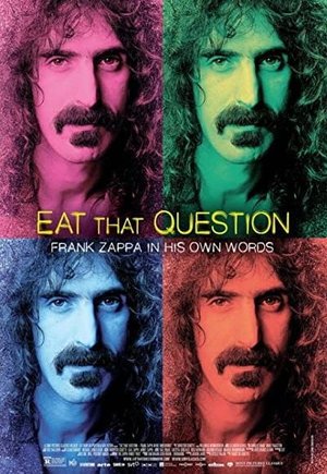 Eat That Question: Frank Zappa in His Own Words