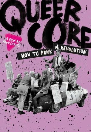 Queercore: How To Punk A Revolution