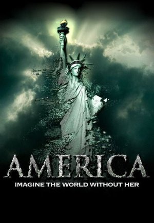 America: Imagine the World Without Her