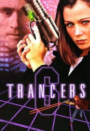 Trancers 6