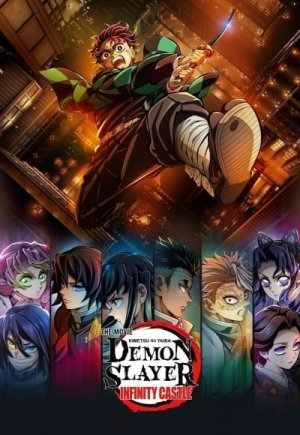 Demon Slayer: Kimetsu no Yaiba- The Movie - Infinity Castle