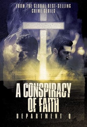 Department Q: A Conspiracy of Faith