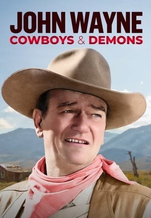 John Wayne: Cowboys & Demons