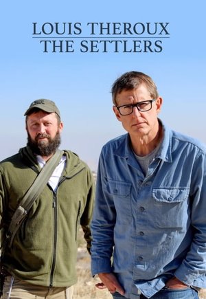 Louis Theroux: The Settlers