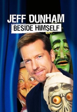 Jeff Dunham: Beside Himself