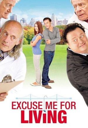 Excuse Me for Living