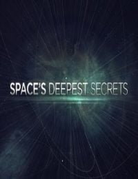 Space's Deepest Secrets