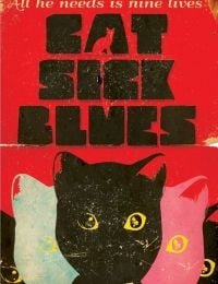 Cat Sick Blues