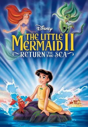 The Little Mermaid II: Return to the Sea