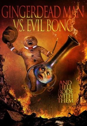Gingerdead Man vs Evil Bong