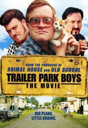 Trailer Park Boys: The Movie