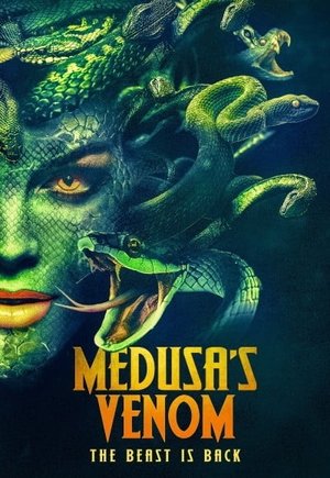 Medusa's Venom: The Beast is Back