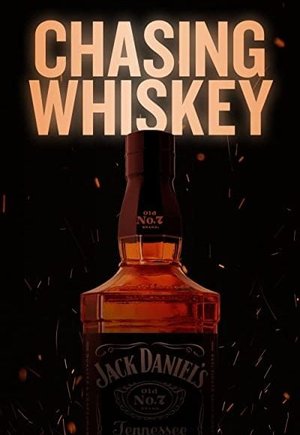 Chasing Whiskey
