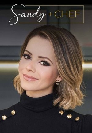 Sandy + Chef
