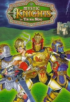 Mystic Knights of Tir Na Nog