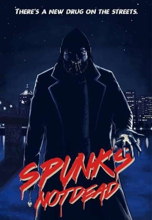 Spunk's Not Dead