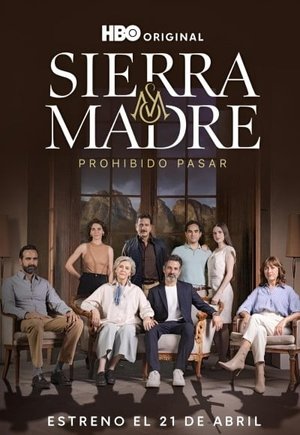 Sierra Madre: No Trespassing