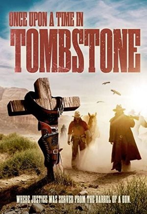 Once Upon a Time in Tombstone