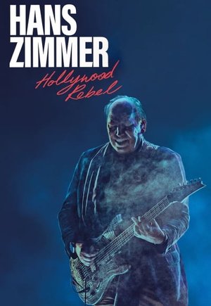 Hans Zimmer: Hollywood Rebel