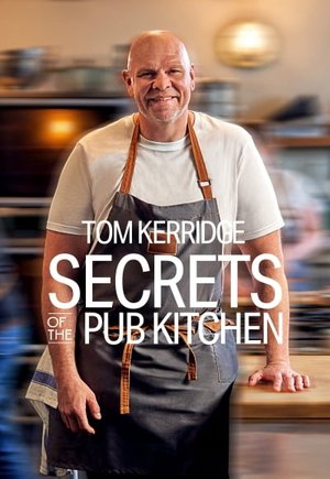 Tom Kerridge: Secrets of the Pub Kitchen