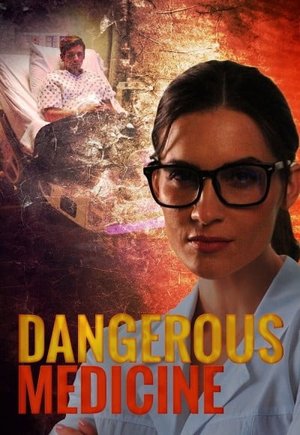 Dangerous Medicine