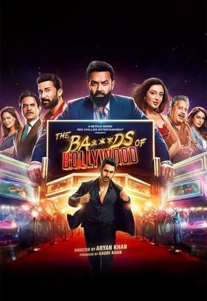The Ba***ds of Bollywood