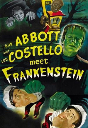 Abbott and Costello Meet Frankenstein