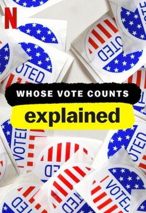Whose Vote Counts, Explained