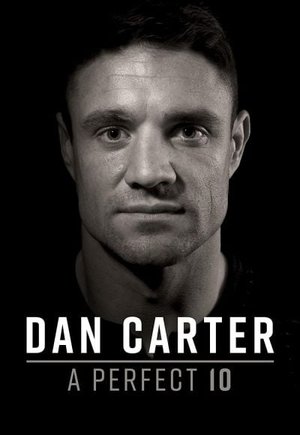 Dan Carter: A Perfect 10