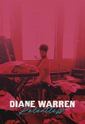 Diane Warren: Relentless