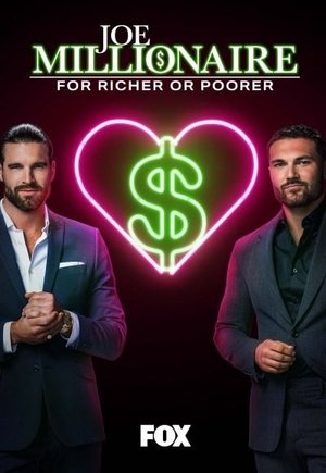 Joe Millionaire: For Richer or Poorer