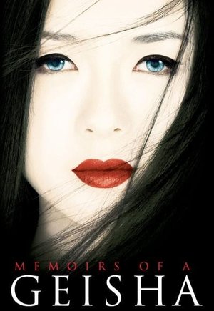 Memoirs of a Geisha